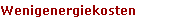 Wenigenergiekosten